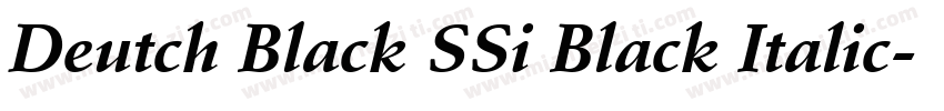 Deutch Black SSi Black Italic字体转换